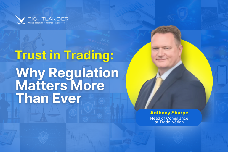 Trust in Trading: Why Regulations Matters More Than Ever